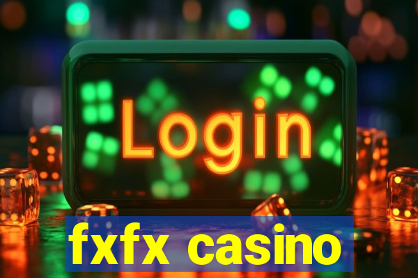 fxfx casino